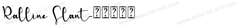 Ralline Slant字体转换
